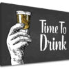 Vászonkép szöveggel Time to drink (modern vászonképek)